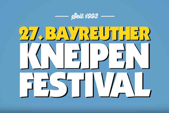 26. Bayreuther Kneipenfestival